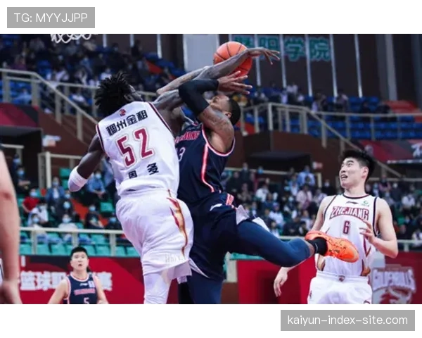 浙江稠州防守强度提升 琼斯安德鲁斯双外援磨合到位